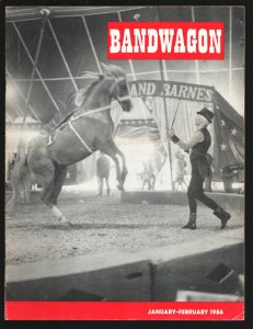 Bandwagon 1/1986-Circus year in review with photos-A.G. Barnes 4 Ring Circus-...