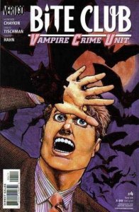 BITE CLUB: VAMPIRE CRIME UNIT (2006) #s 1, 2, 3, 4, 5, 6 CHAYKIN SET VERTIGO