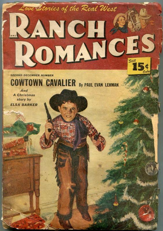 Ranch Romances Pulp December 10 1948- Christmas cover- Western POOR