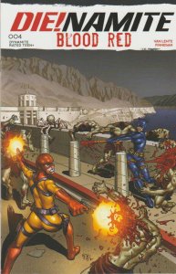 Die!Namite Blood Red #4A VF/NM ; Dynamite