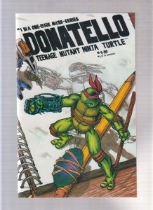 Donatello: T.M.N.T. Micro Series #1 - Peter Laird Cover! (8.5/9.0) 1986