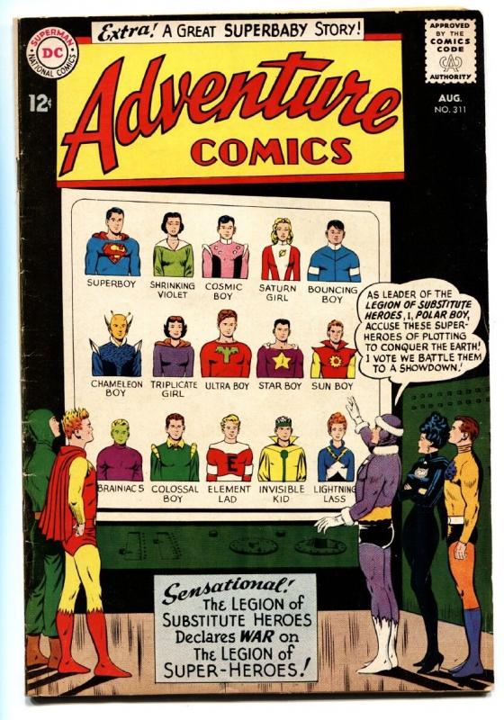 ADVENTURE COMICS #311 comic book-1963-SUPERBOY-LEGION OF SUPER HEROES-DC