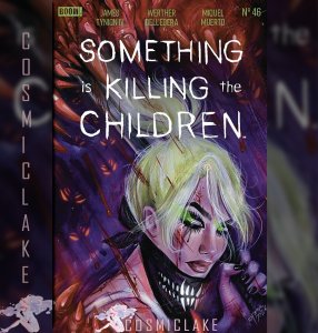 SOMETHING IS KILLING THE CHILDREN #46 SUSPIRIA EXCLUSIVE  VARIANT PRESALE 4/8☪