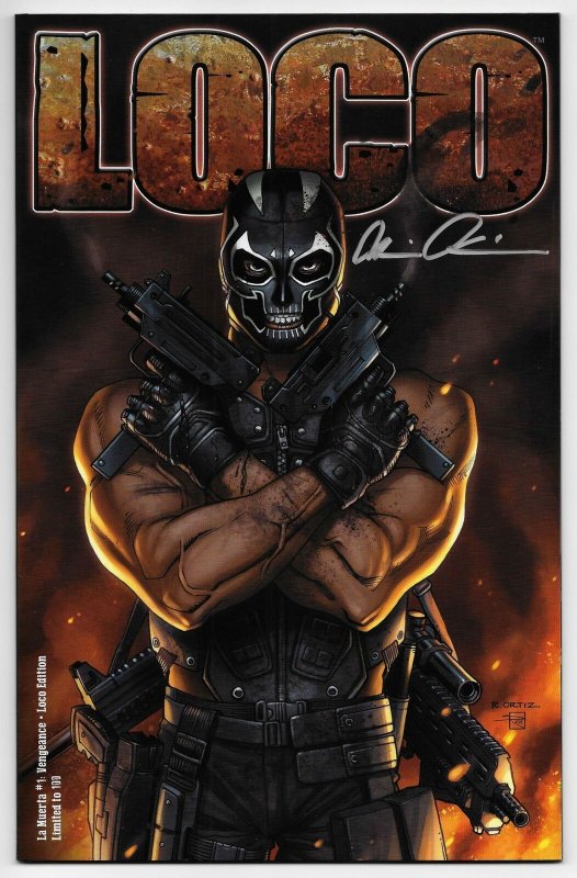 La Muerta Vengeance #1 Loco Edition Signed by Pulido w/COA Ltd to 100 (NM-)