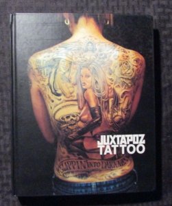 2008 JUXTAPOZ Tattoo by Roger Gastman HC VF- 7.5 1st Gingko Press 208pgs