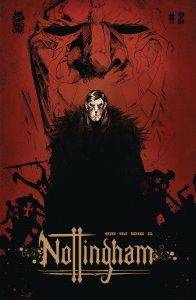 NOTTINGHAM #2 (OF 5) 3RD PRINTING