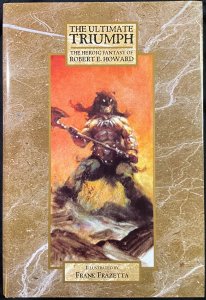 ULTIMATE TRIUMPH - Robert E Howard - Frazetta - Limited edition - #131/1,500