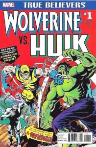 HULK 181 REPRINT TRUE BELIEVERS VARIANT NM MARVEL WOLVERINE VS HULK