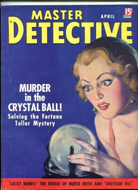 MASTER DETECTIVE-APRIL 1937-MURDER-CRYSTAL BALL-TERROR-PHANTOM-SLAVES-WANTED FN