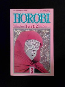 Horobi Part 2 #3  VIZ MEDIA LLC Comics 1991 NM-