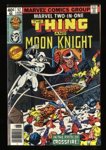 Marvel Two-In-One #52 FN+ 6.5 1st Crossfire!