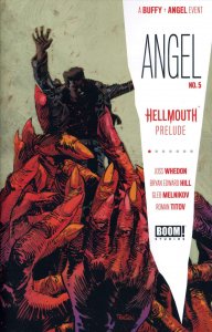 Angel (Boom!) #5A VF/NM ; Boom! | Hellmouth Prelude