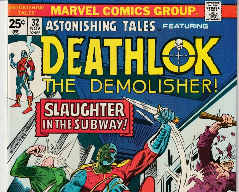 Astonishing Tales(vol. 1)# 32-Deathlok The Demolisher