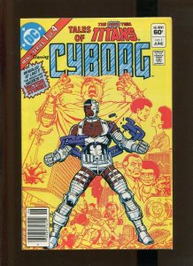 TALES OF THE NEW TEEN TITANS #1 (9.2) CYBORG!! 1982