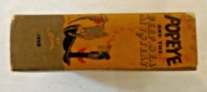 Big Little Book #1499; Popeye and the Deep Sea Mystery (1938, by Segar)
