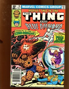 Marvel Two In One #79 - The Thing & Blue Diamond! (8.0) 1981