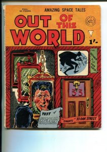 OUT OF THIS WORLD-BRITISH-HORROR-STEVE DITKO--SCI FI-good