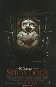 STRAY DOGS #3 ANNABELLE HORRORV MOVIE POSTER VARIANT IMAGE COMICS.