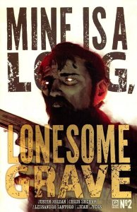 Mine is a Long Lonesome Grave (2025) #2 VF/NM Justin Jordan Oni Press
