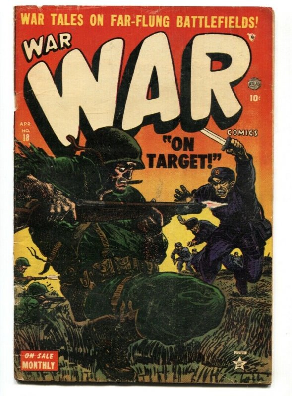 War Comics #18 1953- Atlas- Korean War-Pre-Code violence