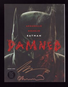 Batman: The Damned #1 - Signed by Azzarello + Bermejo (9/9.2) 2018 TPB 1st print