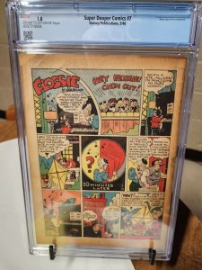 Super-Dooper Comics #7 CGC 1.8 May 1946 Only Certified Copy in Existence.