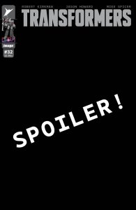 Transformers#32 Jason Howard Spoiler Variant Cover Near Mint