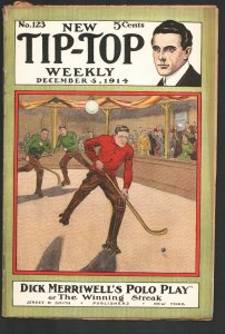 New Tip Top Weekly #123 12/5/1914roller hockey cover-transition from dime nov...