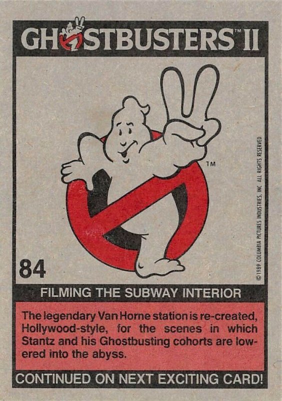 1989 Topps Ghostbusters #84 Filming The Subway Interior 