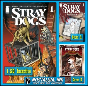 STRAY DOGS DOG DAYS #1 CVR A + B + 1:50 Morrison 2021 Image PRESALE SHIPS 12/29