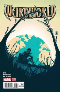 Weirdworld #6 Comic Book 2016 - Marvel