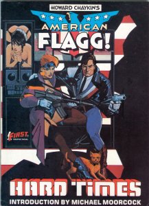 American Flagg! Hard Times - Howard Chaykins (1985)