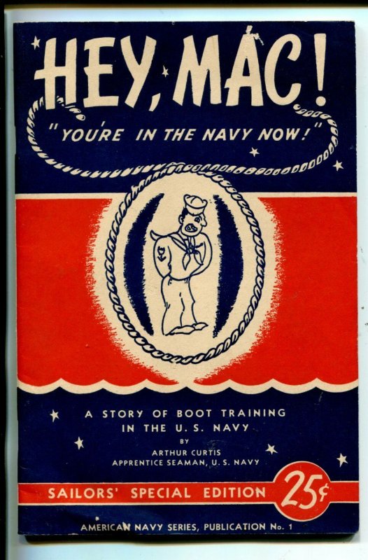 HEY, MAC! #1-1944-CURTIS-NAVY BOOT CAMP-SOUTHERN STATES-fn/vf