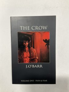 Crow Volume One Pain And Fear Near Mint Nm Tundra Publishing