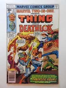 Marvel Two-in-One #27 (1977) W/ Deathlok The Demolisher! Fine- Condition!