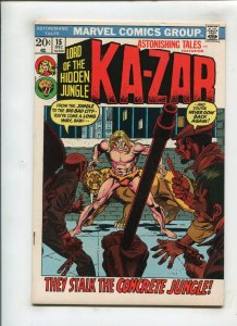 ASTONISHING TALES #15 (8.5) KA-ZAR!! 1972 