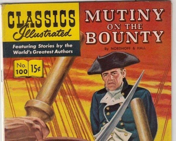 Classics Illustrated #100 Vol 1  On the Bounty  strict  FN/VF+ 7.5 High-Grade