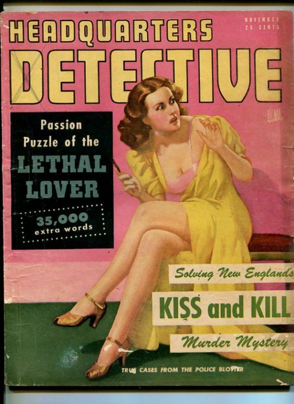 HEADQUARTERS DETECTIVE-NOV 1947-HILLMAN-SPICY GOOD GIRL ART-PULP-BRUTALITY-good