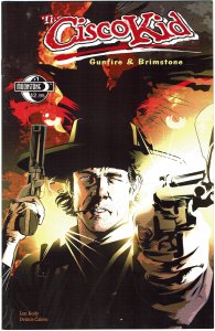 Cisco Kid: Gunfire & Brimstone #1  Moonstone  NM
