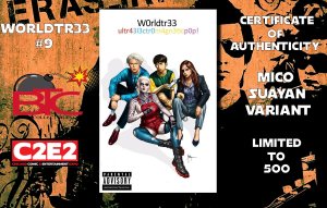 W0RLDTR33 #9 C2E2 MICO SUAYAN EXCLUSIVE VARIANT W/COA NM.