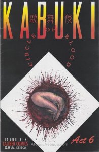 Kabuki: Circle of Blood #6A FN ; Caliber | David Mack Last Issue