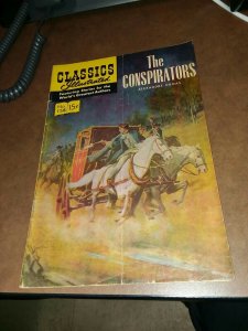 Classics Illustrated 158 The Conspirators HRN 156 1st printing edition gilberton