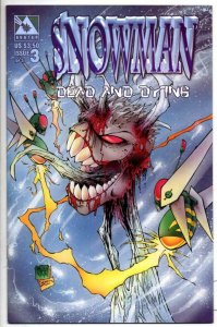 SNOWMAN Dead and Dying #3, VF+, Matt Martin, Avatar, 1998, more indies in store