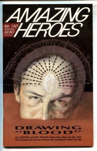 AMAZING HEROES #130 1987 - Drawing Blood