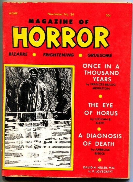 MAGAZINE OF HORROR-BIZARRE-GRUESOME--H P LOVECRAFT----#24---NOV 1968