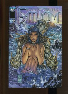 FATHOM #1 (9.2) 1998 MICHAEL TURNER COVER!!!
