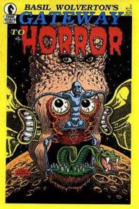 Basil Wolverton's Gateway to Horror #1, VF+ (Stock photo)