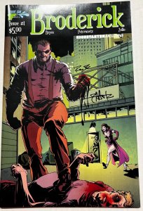 BRODERICK #1 KICKSTARTER EXCLUSIVE SIGNED BY RON BRYEE/JAY PETERANETZ 2019 EB200