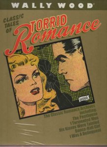 WALLY WOOD Classic Tales of TORRID ROMANCE HC Slipcase sealed 1st, MIP, NM 2015