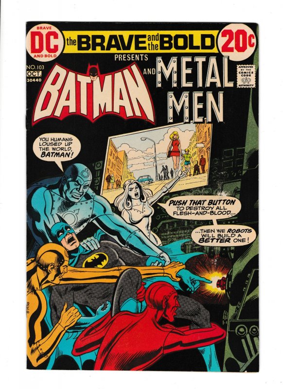 THE BRAVE & THE BOLD #103 (1972) NICK CARDY | BATMAN & METAL MEN | BRONZE AGE